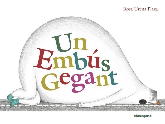 UN EMBÚS GEGANT | 9788417555733 | UREÑA PLAZA, ROSA | Llibreria L'Altell - Llibreria Online de Banyoles | Comprar llibres en català i castellà online - Llibreria de Girona