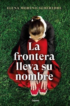 FRONTERA LLEVA SU NOMBRE, LA | 9788425360923 | MORENO SCHEREDRE, ELENA | Llibreria L'Altell - Llibreria Online de Banyoles | Comprar llibres en català i castellà online - Llibreria de Girona