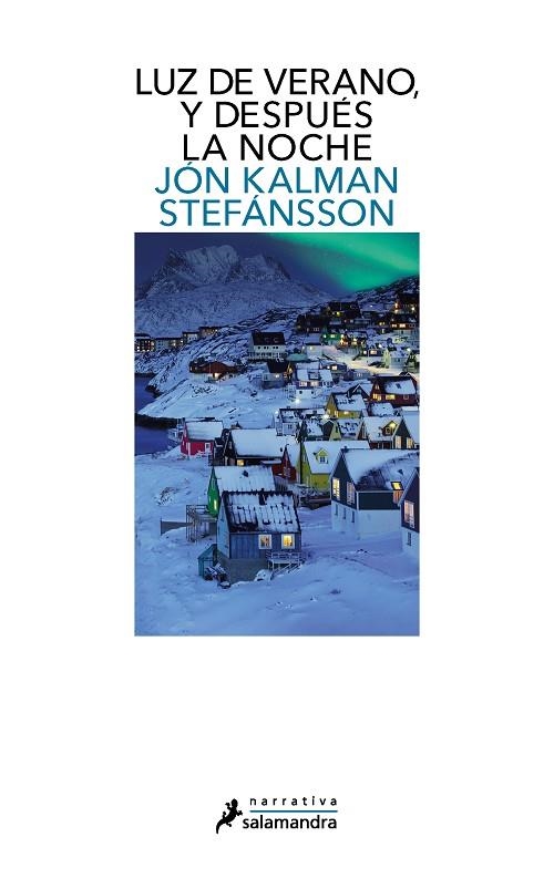 LUZ DE VERANO, Y DESPUÉS LA NOCHE | 9788418681226 | STEFÁNSSON, JÓN KALMAN | Llibreria Online de Banyoles | Comprar llibres en català i castellà online