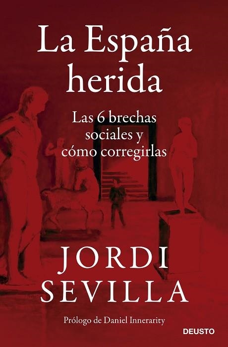 ESPAÑA HERIDA, LA | 9788423433650 | SEVILLA, JORDI | Llibreria L'Altell - Llibreria Online de Banyoles | Comprar llibres en català i castellà online - Llibreria de Girona