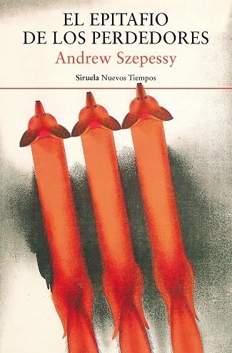 EL EPITAFIO DE LOS PERDEDORES | 9788419207500 | SZEPESSY, ANDREW | Llibreria Online de Banyoles | Comprar llibres en català i castellà online