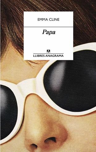 PAPA | 9788433918062 | CLINE, EMMA | Llibreria L'Altell - Llibreria Online de Banyoles | Comprar llibres en català i castellà online - Llibreria de Girona