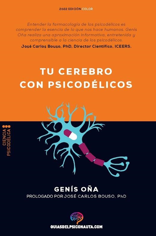 TU CEREBRO CON PSICODÉLICOS | 9788418943249 | OÑA, GENÍS | Llibreria Online de Banyoles | Comprar llibres en català i castellà online