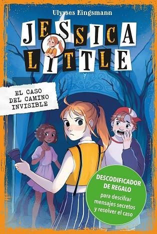 JESSICA LITTLE 2. EL CASO DEL CAMINO INVISIBLE | 9788418538520 | KINGSMANN, ULYSSES | Llibreria L'Altell - Llibreria Online de Banyoles | Comprar llibres en català i castellà online - Llibreria de Girona