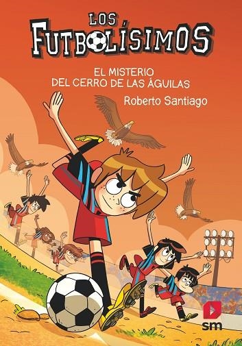 LF 21. EL MISTERIO DEL CERRO | 9788413927329 | SANTIAGO, ROBERTO | Llibreria L'Altell - Llibreria Online de Banyoles | Comprar llibres en català i castellà online - Llibreria de Girona