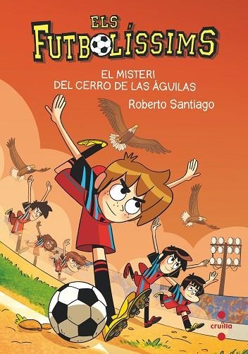 C-EF.21EL MISTERI DEL CERRO DE | 9788466150699 | SANTIAGO, ROBERTO | Llibreria L'Altell - Llibreria Online de Banyoles | Comprar llibres en català i castellà online - Llibreria de Girona