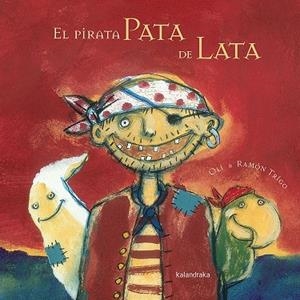 EL PIRATA PATA DE LATA | 9788496388734 | GONZÁLEZ, XOSÉ MANUEL | Llibreria Online de Banyoles | Comprar llibres en català i castellà online