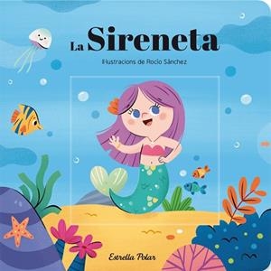 SIRENETA. CONTE AMB MECANISMES, LA | 9788413890982 | AAVV | Llibreria L'Altell - Llibreria Online de Banyoles | Comprar llibres en català i castellà online - Llibreria de Girona