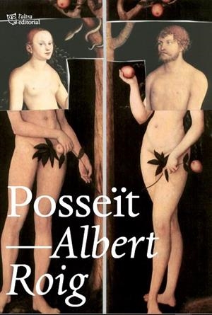 POSSEÏT | 9788412508680 | ROIG ANTÓ, ALBERT | Llibreria L'Altell - Llibreria Online de Banyoles | Comprar llibres en català i castellà online - Llibreria de Girona