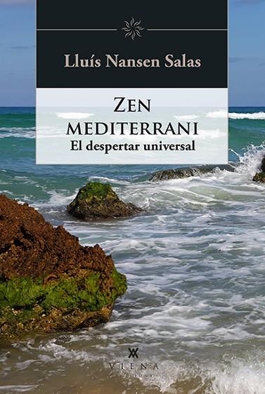 ZEN MEDITERRANI | 9788418908521 | NANSEN SALAS, LLUÍS | Llibreria L'Altell - Llibreria Online de Banyoles | Comprar llibres en català i castellà online - Llibreria de Girona