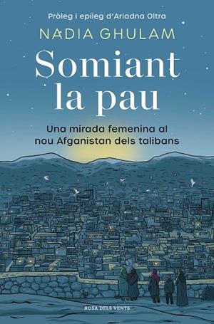 SOMIANT LA PAU | 9788418062650 | GHULAM, NADIA | Llibreria L'Altell - Llibreria Online de Banyoles | Comprar llibres en català i castellà online - Llibreria de Girona