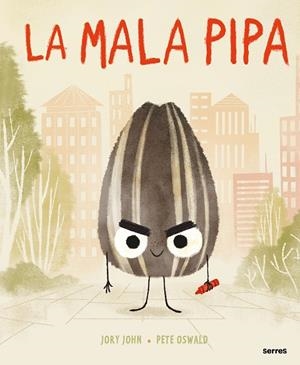 LA MALA PIPA | 9788427226081 | JOHN, JORY | Llibreria L'Altell - Llibreria Online de Banyoles | Comprar llibres en català i castellà online - Llibreria de Girona