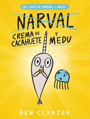 CREMA DE CACAHUETE Y MEDU | 9788426146779 | CLANTON, BEN | Llibreria Online de Banyoles | Comprar llibres en català i castellà online
