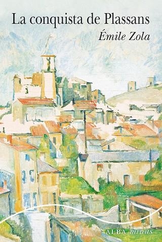 LA CONQUISTA DE PLASSANS | 9788490658741 | ZOLA, ÉMILE | Llibreria L'Altell - Llibreria Online de Banyoles | Comprar llibres en català i castellà online - Llibreria de Girona