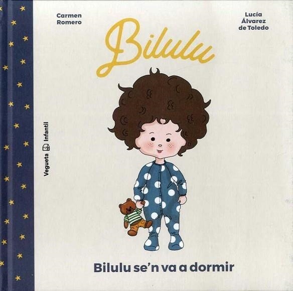 BILULU SE'N VA A DORMIR | 9788417137861 | ROMERO, CARMEN/ALVAREZ DE TOLEDO, LUCIA | Llibreria L'Altell - Llibreria Online de Banyoles | Comprar llibres en català i castellà online - Llibreria de Girona