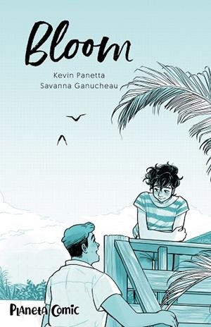 BLOOM | 9788413426129 | PANETTA, KEVIN/GANUCHEAU, SAVANNA | Llibreria Online de Banyoles | Comprar llibres en català i castellà online