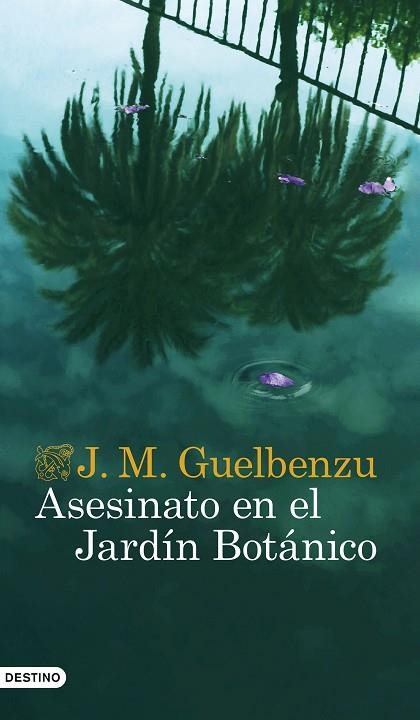 ASESINATO EN EL JARDÍN BOTÁNICO | 9788423361687 | GUELBENZU, J. M. | Llibreria L'Altell - Llibreria Online de Banyoles | Comprar llibres en català i castellà online - Llibreria de Girona