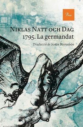 1795. LA GERMANDAT | 9788475889528 | NATT OCH DAG, NIKLAS | Llibreria L'Altell - Llibreria Online de Banyoles | Comprar llibres en català i castellà online - Llibreria de Girona