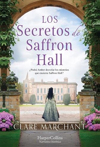 LOS SECRETOS DE SAFFRON HALL | 9788491397533 | MARCHANT, CLARE | Llibreria L'Altell - Llibreria Online de Banyoles | Comprar llibres en català i castellà online - Llibreria de Girona