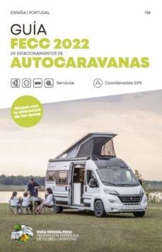 GUIA FECC DE ATOCARAVANAS 2022 | 9788495092663 | Llibreria L'Altell - Llibreria Online de Banyoles | Comprar llibres en català i castellà online - Llibreria de Girona