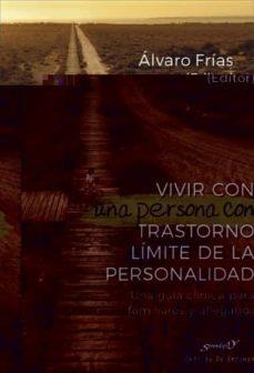 VIVIR CON UNA PERSONA CON TRASTORNO LIMITE DE LA PERSONALIDAD | 9788433030429 | ALVARO FRIAS | Llibreria L'Altell - Llibreria Online de Banyoles | Comprar llibres en català i castellà online - Llibreria de Girona