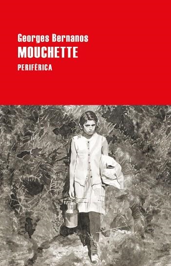 MOUCHETTE | 9788418838378 | BERNANOS, GEORGES | Llibreria L'Altell - Llibreria Online de Banyoles | Comprar llibres en català i castellà online - Llibreria de Girona