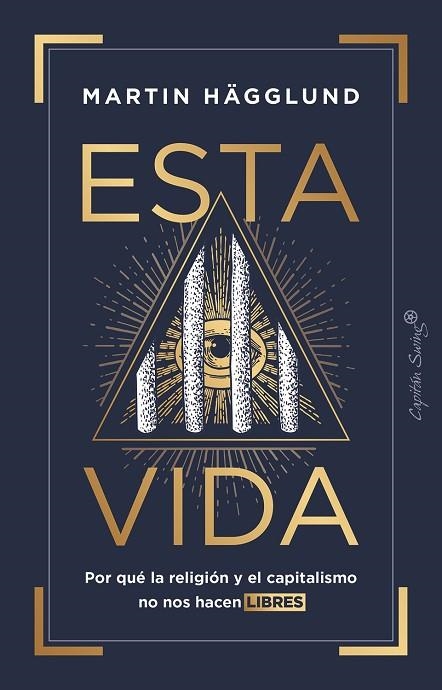 ESTA VIDA | 9788412457858 | HÄGGLUND, MARTIN | Llibreria L'Altell - Llibreria Online de Banyoles | Comprar llibres en català i castellà online - Llibreria de Girona