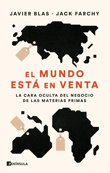 EL MUNDO ESTÁ EN VENTA | 9788411000758 | BLAS, JAVIER/FARCHY, JACK | Llibreria L'Altell - Llibreria Online de Banyoles | Comprar llibres en català i castellà online - Llibreria de Girona