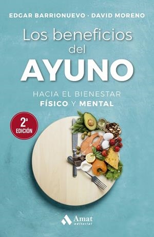 BENEFICIOS DEL AYUNO, LOS | 9788497356558 | BARRIONUEVO BURGOS, EDGAR/MORENO MELER, DAVID | Llibreria Online de Banyoles | Comprar llibres en català i castellà online
