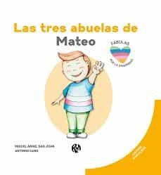 TRES ABUELAS DE MATEO, LAS | 9788418971822 | SAN JUAN, MIGUEL ÁNGEL/CANO , ANTONIO | Llibreria L'Altell - Llibreria Online de Banyoles | Comprar llibres en català i castellà online - Llibreria de Girona