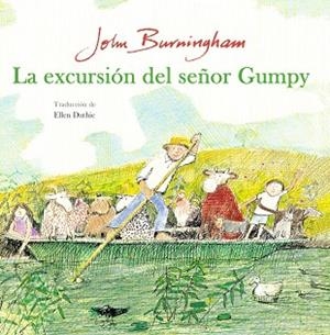 LA EXCURSIÓN DEL SEÑOR GUMPY | 9788494887444 | BURNINGHAM, JOHN | Llibreria L'Altell - Llibreria Online de Banyoles | Comprar llibres en català i castellà online - Llibreria de Girona