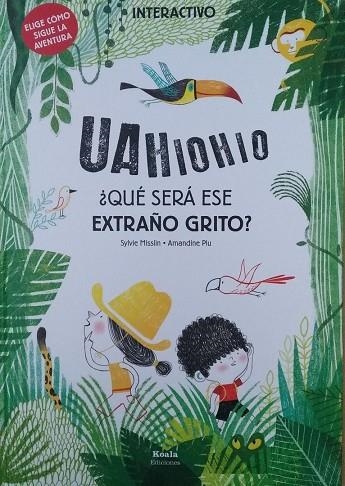 ¿QUÉ SERÁ ESE EXTRAÑO GRITO? | 9788494634055 | MISSLIN, SYLVIE | Llibreria Online de Banyoles | Comprar llibres en català i castellà online