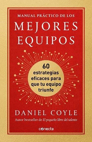 MANUAL PRÁCTICO DE LOS MEJORES EQUIPOS | 9788417992477 | COYLE, DANIEL | Llibreria L'Altell - Llibreria Online de Banyoles | Comprar llibres en català i castellà online - Llibreria de Girona