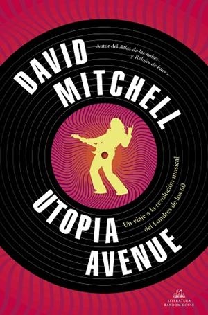 UTOPIA AVENUE | 9788439739654 | MITCHELL, DAVID | Llibreria L'Altell - Llibreria Online de Banyoles | Comprar llibres en català i castellà online - Llibreria de Girona