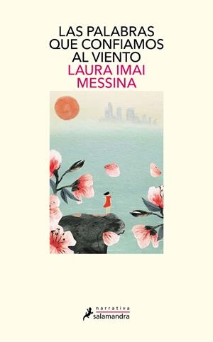 PALABRAS QUE CONFIAMOS AL VIENTO, LAS | 9788418681295 | MESSINA, LAURA IMAI | Llibreria L'Altell - Llibreria Online de Banyoles | Comprar llibres en català i castellà online - Llibreria de Girona