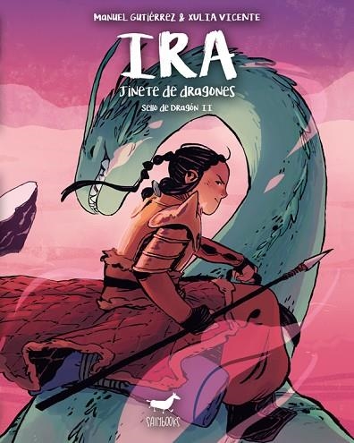 IRA: JINETES DE DRAGONES | 9788417255282 | GUTIÉRREZ, MANUEL; VICENTE, XULIA | Llibreria Online de Banyoles | Comprar llibres en català i castellà online