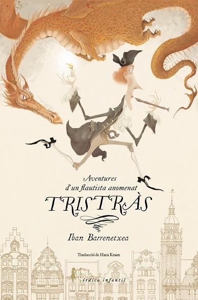 AVENTURES D'UN FLAUTISTA ANOMENAT TRISTRÀS | 9788419320100 | BARRENETXEA BAHAMONDE, IBAN | Llibreria L'Altell - Llibreria Online de Banyoles | Comprar llibres en català i castellà online - Llibreria de Girona