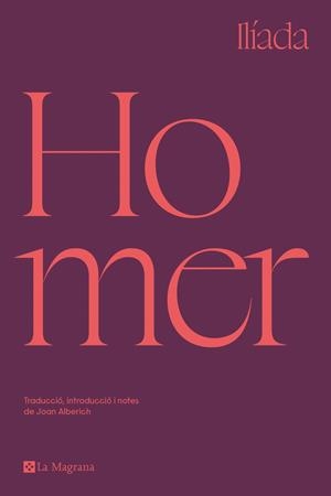 ILÍADA (EDICIÓ EN CATALÀ) | 9788419013255 | HOMER, | Llibreria Online de Banyoles | Comprar llibres en català i castellà online