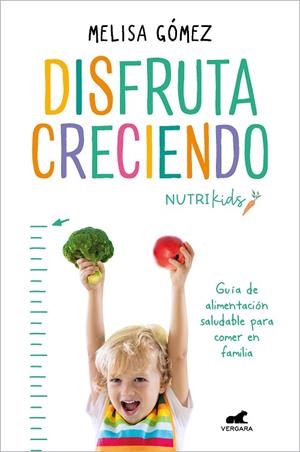 DISFRUTA CRECIENDO | 9788418620645 | GÓMEZ, MELISA | Llibreria Online de Banyoles | Comprar llibres en català i castellà online