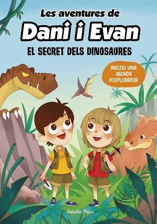 LES AVENTURES DE DANI I EVAN 1. EL SECRET DELS DINOSAURES | 9788413893044 | LAS AVENTURAS DE DANI Y EVAN | Llibreria L'Altell - Llibreria Online de Banyoles | Comprar llibres en català i castellà online - Llibreria de Girona