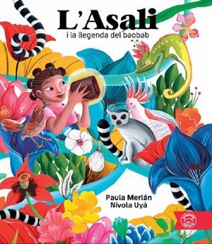 ASALI I LA LLEGENDA DEL BAOBAB,L' | 9788418687402 | MERLÁN, PAULA / UYÁ, NÍVOLA | Llibreria L'Altell - Llibreria Online de Banyoles | Comprar llibres en català i castellà online - Llibreria de Girona