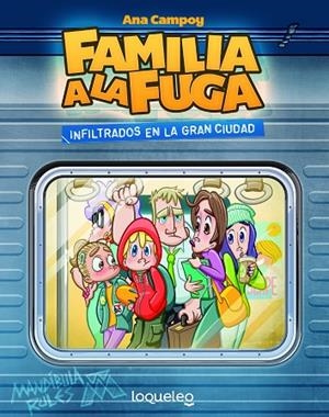 INFILTRADOS EN LA GRAN CIUDAD. FAMILIA A LA FUGA 2 | 9788491223078 | CAMPOY, ANA | Llibreria Online de Banyoles | Comprar llibres en català i castellà online