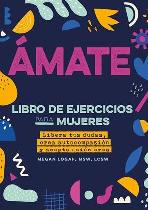 ÁMATE | 9788441441514 | LOGAN, MEGAN | Llibreria Online de Banyoles | Comprar llibres en català i castellà online