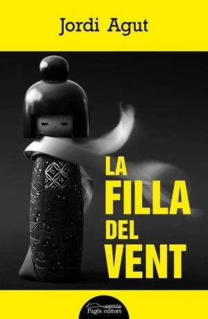 LA FILLA DEL VENT | 9788413033792 | AGUT PARRES, JORDI | Llibreria L'Altell - Llibreria Online de Banyoles | Comprar llibres en català i castellà online - Llibreria de Girona