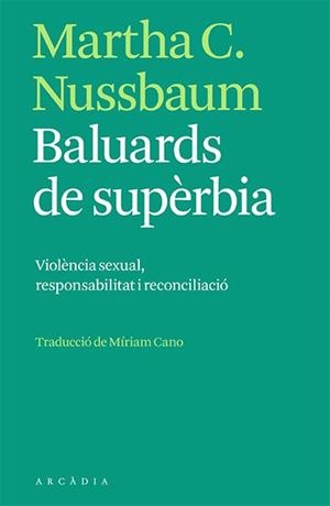 BALUARDS DE SUPÈRBIA | 9788412471731 | C. NUSSBAUM, MARTHA | Llibreria Online de Banyoles | Comprar llibres en català i castellà online