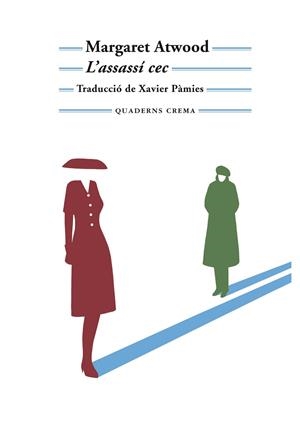 L'ASSASSÍ CEC | 9788477276616 | ATWOOD, MARGARET | Llibreria Online de Banyoles | Comprar llibres en català i castellà online