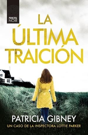 LA ÚLTIMA TRAICIÓN | 9788418216503 | GIBNEY, PATRICIA | Llibreria Online de Banyoles | Comprar llibres en català i castellà online