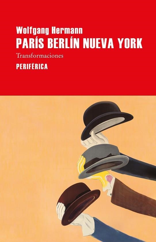PARÍS BERLÍN NUEVA YORK | 9788418838392 | HERMANN, WOLFGANG | Llibreria L'Altell - Llibreria Online de Banyoles | Comprar llibres en català i castellà online - Llibreria de Girona