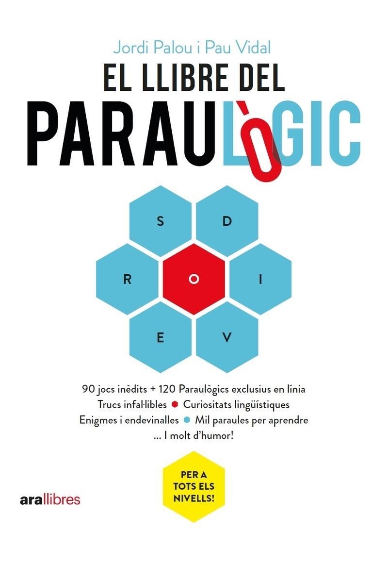 EL LLIBRE DEL PARAULÒGIC | 9788418928512 | PALOU I MASIP, JORDI;VIDAL I GAVILAN, PAU | Llibreria L'Altell - Llibreria Online de Banyoles | Comprar llibres en català i castellà online - Llibreria de Girona