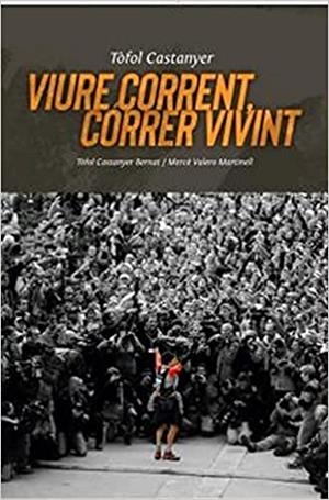 VIURE CORRENT, CÓRRER VIVINT | 9788496199521 | CASTANYER BERNAT, TÒFOL/VALERO MARTINELL, MERCÈ | Llibreria Online de Banyoles | Comprar llibres en català i castellà online